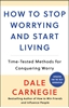 Afbeelding van Dale Carnegie Books How to Stop Worrying and Start Living