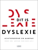 Afbeelding van Dit is dyslexie