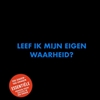 Afbeelding van Leef ik mijn eigen waarheid?