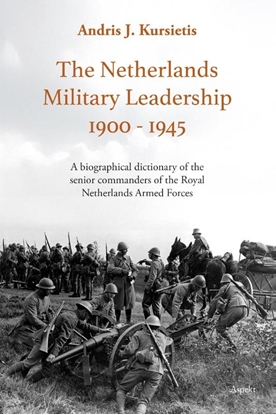 Afbeeldingen van The Netherlands Military Leadership 1900 - 1945