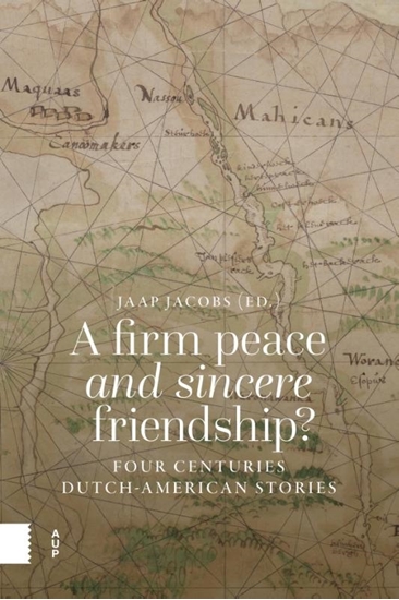 Afbeelding van A Firm Peace and Sincere Friendship