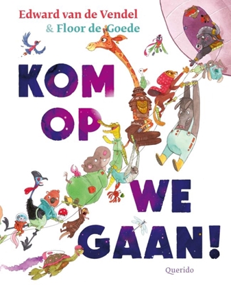 Afbeeldingen van Kom op we gaan!