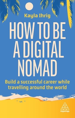 Afbeeldingen van How to Be a Digital Nomad