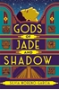Afbeelding van Gods of Jade and Shadow