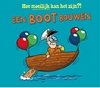 Afbeelding van Hoe moeilijk kan het zijn?! Een boot bouwen