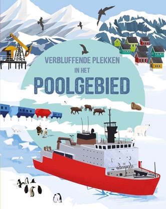 Afbeeldingen van Verbluffende plekken Verbluffende plekken in het poolgebied