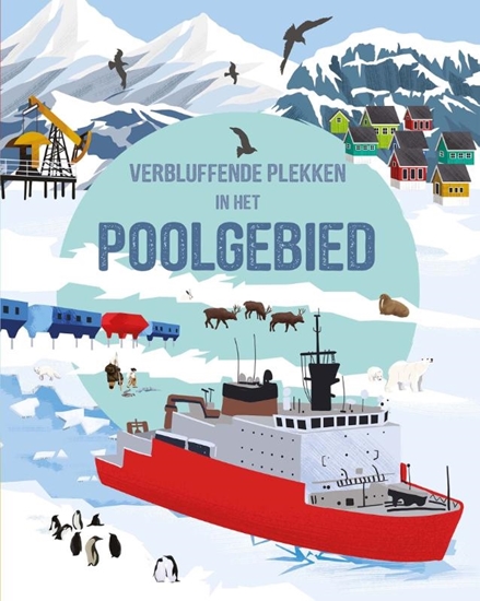 Afbeelding van Verbluffende plekken Verbluffende plekken in het poolgebied