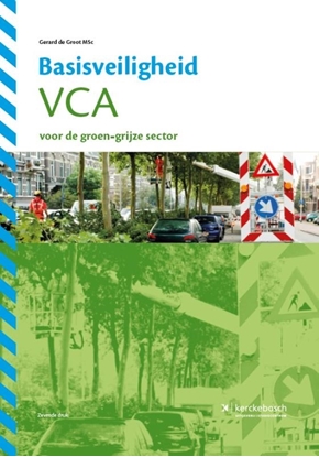 Afbeeldingen van Basisveiligheid VCA voor de groen-grijze sector