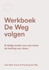 Afbeelding van Werkboek De Weg volgen
