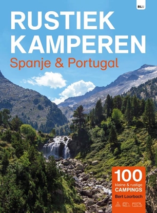 Afbeeldingen van Rustiek Kamperen Spanje en Portugal