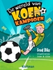 Afbeelding van De wereld van Koen Kampioen De wereld van Koen Kampioen
