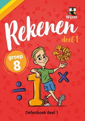 Afbeeldingen van wijzeroverdebasisschool.nl Rekenen 1 groep 8 Oefenboek