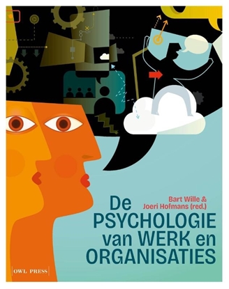 Afbeeldingen van De psychologie van werk en organisaties