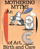 Afbeelding van Mothering Myths