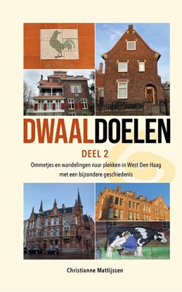 Afbeeldingen van Dwaaldoelen Dwaaldoelen (deel 2)