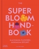 Afbeelding van The Super Bloom Handbook