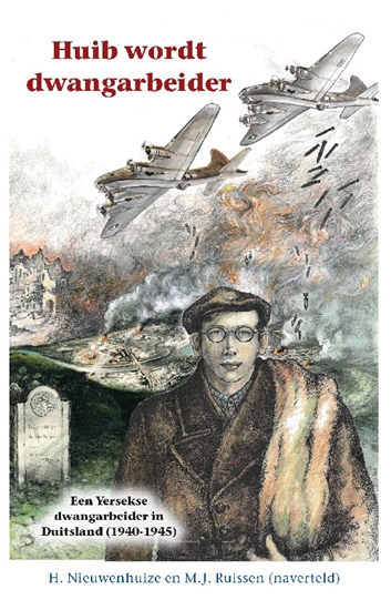 Afbeelding van Historische reeks Huib wordt dwangarbeider