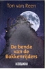 Afbeelding van De bende van de Bokkenrijders