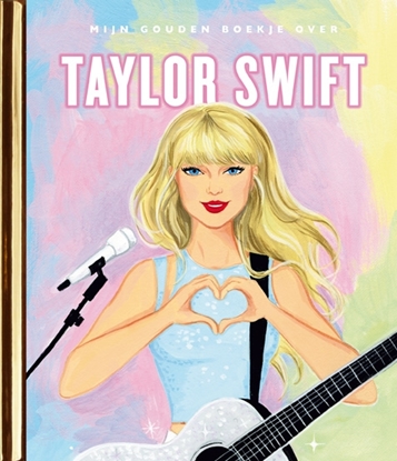 Afbeeldingen van Gouden Boekjes Mijn Gouden Boekje over Taylor Swift