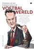 Afbeelding van Anekdotes van een hobbyjournalist in de voetbalwereld