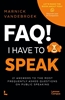 Afbeelding van FAQ I Have to Speak