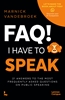 Afbeelding van FAQ I Have to Speak
