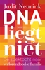 Afbeelding van DNA liegt niet