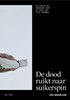 Afbeelding van De dood ruikt naar suikerspin