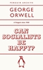 Afbeelding van Penguin Archive Can Socialists be Happy?