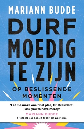 Afbeeldingen van Durf moedig te zijn
