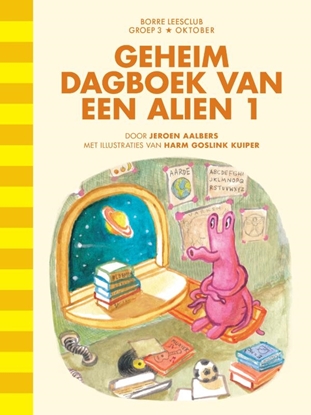 Afbeeldingen van Borre Leesclub Geheim dagboek van een alien 1