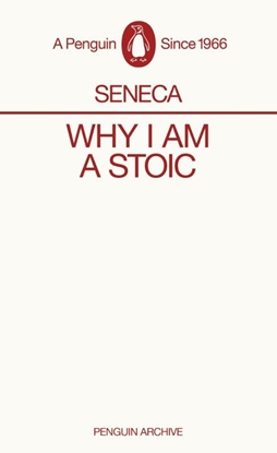 Afbeeldingen van Penguin Archive Why I am a Stoic