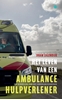 Afbeelding van Het leven van een ambulancehulpverlener