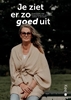 Afbeelding van ‘Je ziet er zo goed uit!’