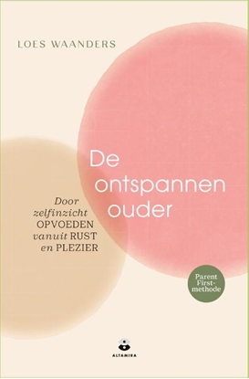 Afbeeldingen van De ontspannen ouder