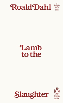 Afbeeldingen van Penguin Archive Lamb to the Slaughter