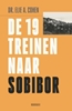 Afbeelding van De 19 treinen naar Sobibor