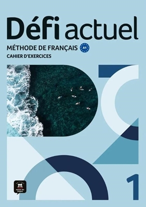 Afbeeldingen van Défi actuel 1 Cahier d´exercices