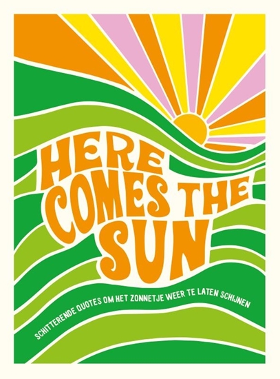 Afbeelding van Here comes the sun