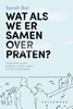 Afbeelding van Wat als we er samen over praten?
