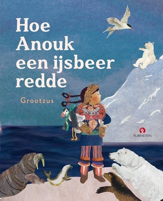 Afbeeldingen van Hoe Anouk een ijsbeer redde