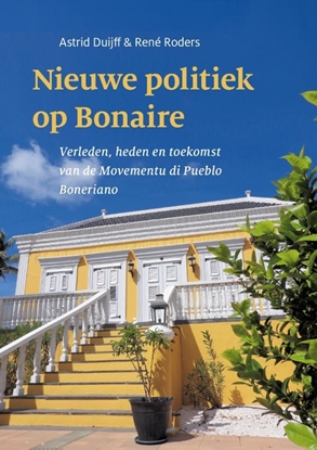 Afbeeldingen van Nieuwe politiek op Bonaire