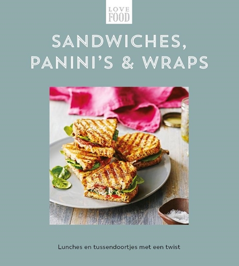 Afbeelding van Love Food Sandwiches, panini's & wraps