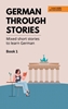 Afbeelding van German Through Stories - Book 1