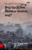 Afbeelding van Begrijp jij het Midden-Oosten nog?