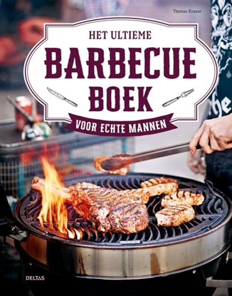 Afbeeldingen van Het ultieme barbecueboek voor echte mannen