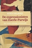 Afbeelding van De expressionisten van Zoerle-Parwijs