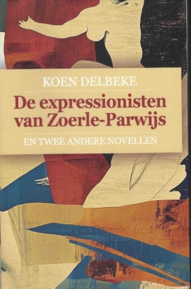 Afbeeldingen van De expressionisten van Zoerle-Parwijs