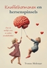 Afbeelding van Knuffelhormonen en hersenspinsels