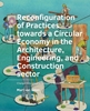 Afbeelding van A+BE Architecture and the Built Environment Reconfiguration of Practices towards a Circular Economy in the Architecture, Engineering, and Construction sector